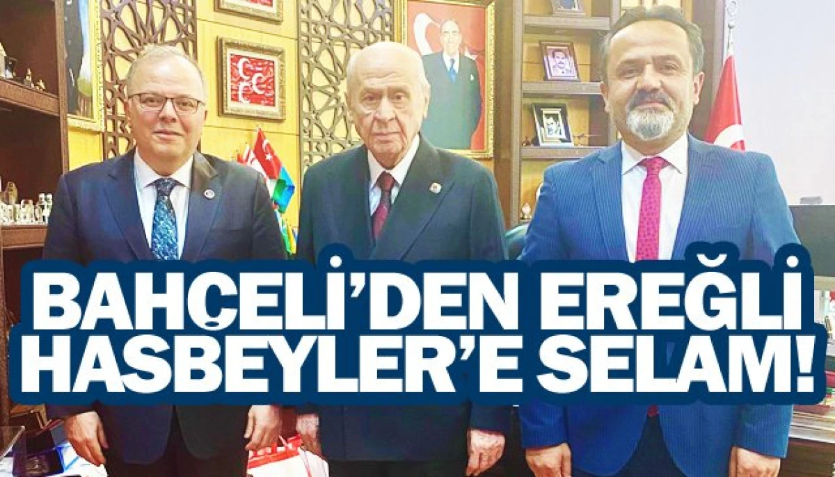 BAH&Ccedil;ELİ&rsquo;DEN EREĞLİ HASBEYLER&rsquo;E SELAM!