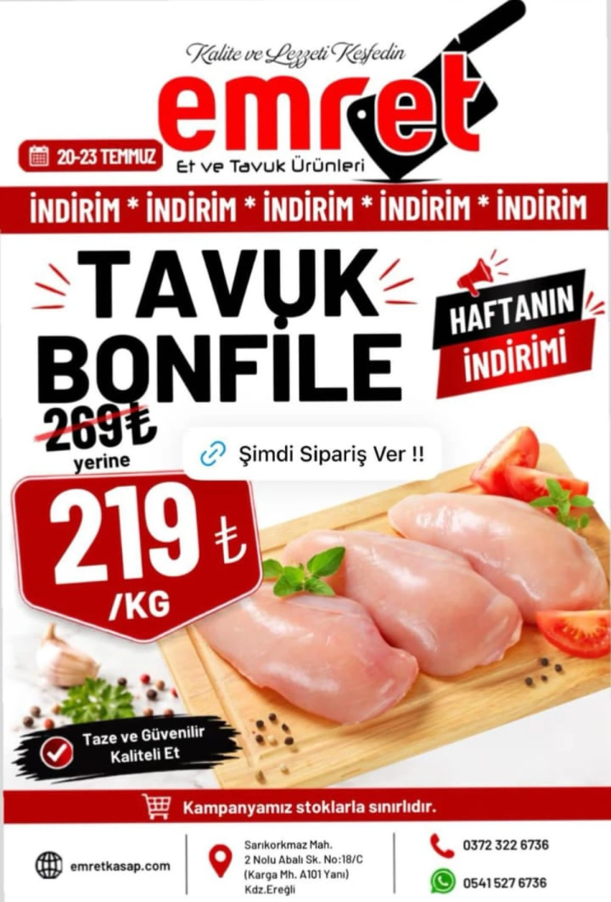 EMRE  ET &Uuml;R&Uuml;NLERİ  HAFTANIN  İNDİRİMİ   TAVUK BONFİLE 