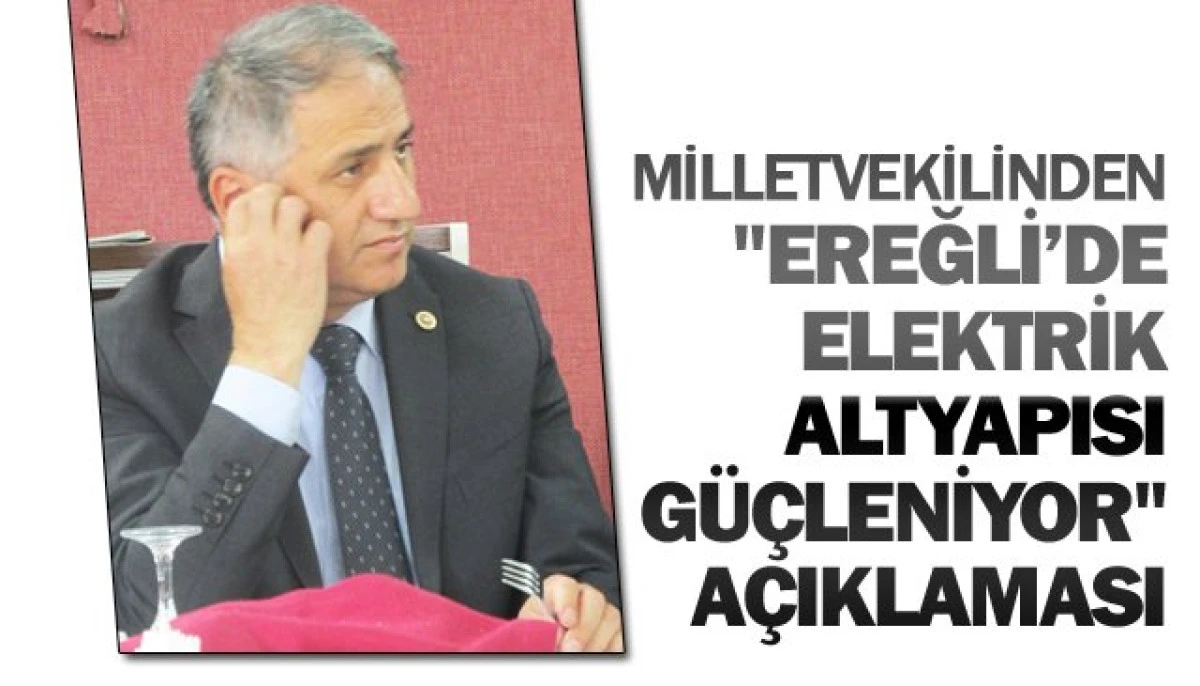 Ereğli&rsquo;de Elektrik Altyapısı G&uuml;&ccedil;leniyor&acute;&acute; a&ccedil;ıklaması