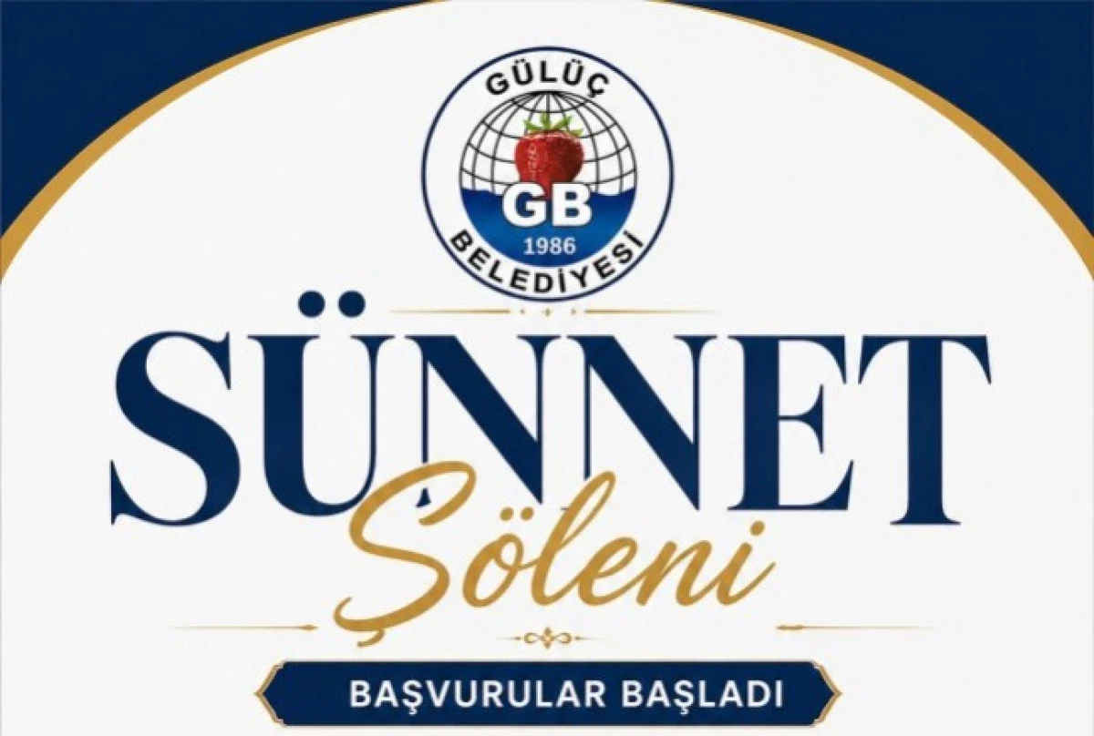 G&uuml;l&uuml;&ccedil; Belediyesi'nden S&uuml;nnet