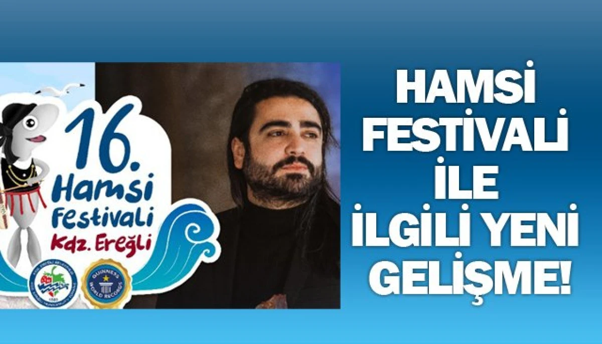 HAMSİ FESTİVALİ İLE İLGİLE YENİ GELİŞME!