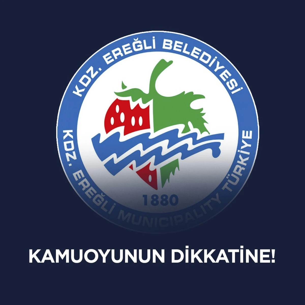  Kdz. Ereğli Belediyesi&rsquo; DUYURU