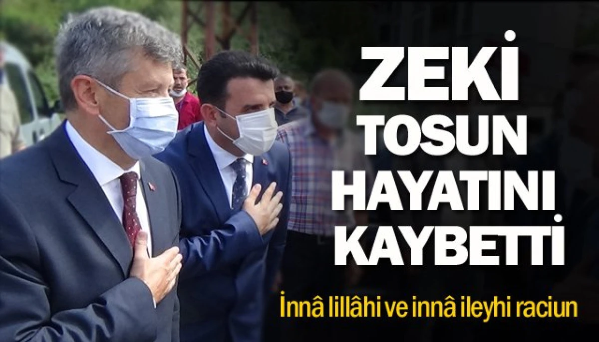 Önceki Dönem  AK Parti Zonguldak İl Başkanı Zeki Tosun, hayata gözlerini yumdu